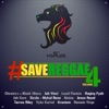 #Savereggae, Vol.4