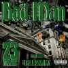 Bad Man (feat. Trill Sammy) - Single album lyrics, reviews, download