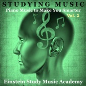 Studying Music: Piano Music to Make You Smarter, Vol. 2 artwork