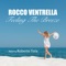 Feeling the Breeze (feat. Roberto Tola) - Rocco Ventrella lyrics