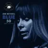 Blue 50 (Demos & Outtakes) - EP album lyrics, reviews, download