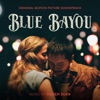 Blue Bayou (Original Motion Picture Soundtrack) artwork