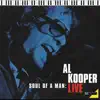 Soul of a Man: Al Kooper Live album lyrics, reviews, download
