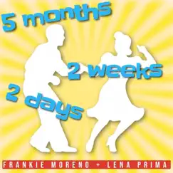 5 Months, 2 Weeks, 2 Days (feat. Lena Prima) Song Lyrics