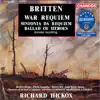 Britten: War Requiem, Sinfonia da Requiem & Ballad of Heroes album lyrics, reviews, download