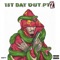 1st Day Out Pt.2 - Slimesito & K$upreme lyrics