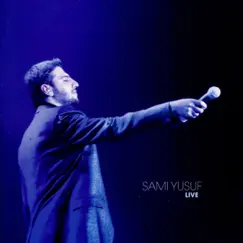 Sami Yusuf Live by Sami Yusuf album reviews, ratings, credits