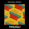 Shika Shika - Botanas - Single