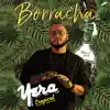 Borracha - Single album lyrics, reviews, download
