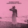 Duran Duran - Anniversary (Edit)