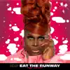 Eat the Runway - Single album lyrics, reviews, download