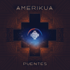 Amerikua (feat. Misha Mullov-Abbado, Mao Tatanka & Jonas Winter) - Puentes & Danit