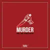 Murder (feat. Lingo & Vendetta of PcP) song lyrics