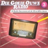 Die Goeie Ouwe Radio, Deel 3 (16 Radio Successen uit de 50 en 60'er Jaren), 1992