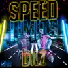 Speed Limits - Single album lyrics, reviews, download