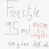 Stream & download 95ml Freestyle (Nayuno Session) - Single