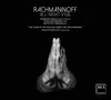 Rachmaninoff: All-night Vigil, Op. 37 "Vespers" album lyrics, reviews, download
