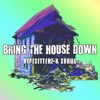 Bring the House Down - Single