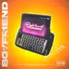 Boyfriend (feat. Jordan Kale & K C) - Single album lyrics, reviews, download