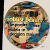 The Robust Beauty of Improper Linear Models in Decision Making, Vol. I album lyrics, reviews, download
