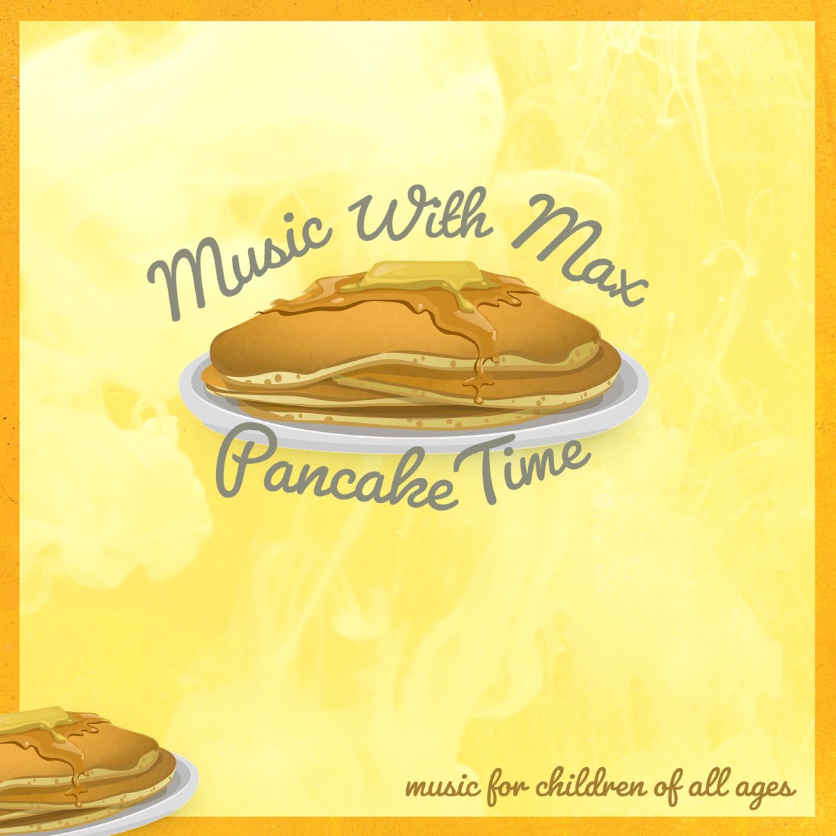 Pancake Time - Single by Music with Max on Apple Music