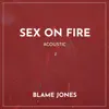 Sex on Fire (Acoustic) - Single album lyrics, reviews, download