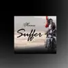 Stream & download Suffer - Single