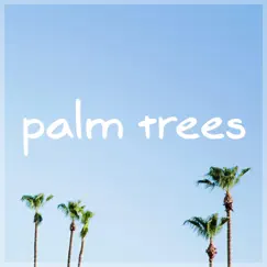 Palm Trees - Single by MBB album reviews, ratings, credits