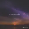 Dreaming Spa (Nature) song lyrics