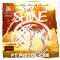 I'ma Shine (feat. Lefty, Pistol Cee & Nicole) - DG lyrics