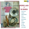 Pedro Laza y su Banda