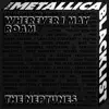 Wherever I May Roam (feat. Metallica) - Single album lyrics, reviews, download