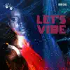 Stream & download Let's Vibe