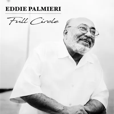 Full Circle - Eddie Palmieri