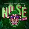 No Sé Remix - Single