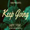 Keep Going (feat. Benni Whyte & CMF RIXHIE) - Single album lyrics, reviews, download