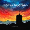 Positive Nostalgia - EP