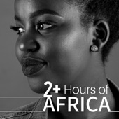 2+ Hours of Africa - Relaxing African Music with Drums, Percussions, Flute, Nature Sounds artwork
