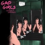 Gap Girls - Runnin Through My Mind