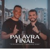 Palavra Final - Single