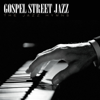 Amazing Grace (feat. Arnett Hayes) - Gospel Street Jazz