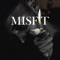 Misfit (feat. Jkay) - Fas lyrics