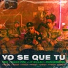 YO SE QUE TU (feat. Rusherking) by FMK, Tiago PZK, Lit Killah iTunes Track 1