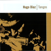 Tangos - Hugo Díaz