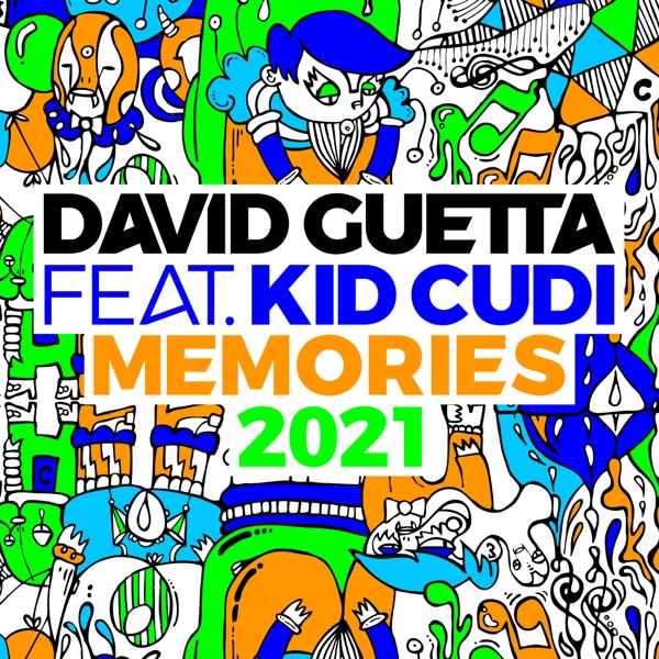 Memories (feat. Kid Cudi) [2021 Remix] - Single - David Guetta