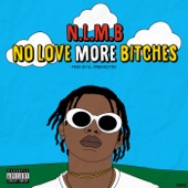 No Love More Bitches artwork