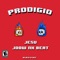 Prodigio (feat. Joow Nx Beat) - Jesv lyrics