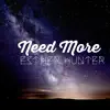 Need More - Single album lyrics, reviews, download