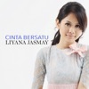 Liyana Jasmay - Cinta Bersatu