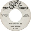 Any Way You Do - Single